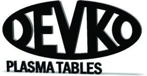 Devko Plasma Tables
